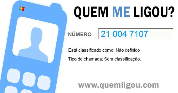 Quem me ligou do 210047107