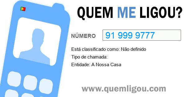 Quem me ligou do 919999777